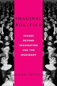 Imaginal Politics : Images Beyond Imagination and the Imaginary (New Directions in Critical Theory)