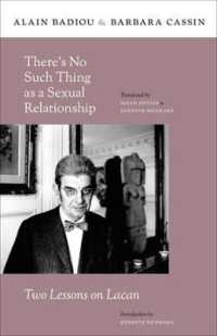 バディウ共著／ラカン講義：性的関係は存在しない（英訳）<br>There's No Such Thing as a Sexual Relationship : Two Lessons on Lacan (Insurrections: Critical Studies in Religion, Politics, and Culture)