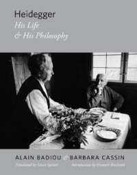 バディウ共著／ハイデガー：生涯と思想（英訳）<br>Heidegger : His Life and His Philosophy (Insurrections: Critical Studies in Religion, Politics, and Culture)