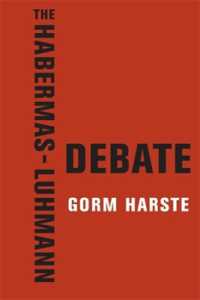 ハーバーマスとルーマンの論争<br>The Habermas-Luhmann Debate