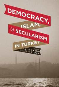 トルコにおける民主主義、イスラームと世俗主義<br>Democracy, Islam, and Secularism in Turkey (Religion, Culture, and Public Life)