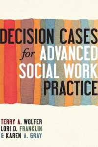 Decision Cases for Advanced Social Work Practice : Confronting Complexity