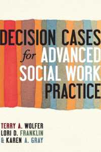 Decision Cases for Advanced Social Work Practice : Confronting Complexity