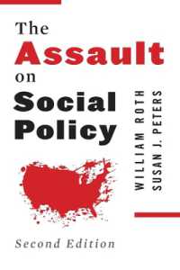 社会政策への攻撃（第２版）<br>The Assault on Social Policy （2ND）