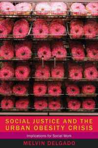 Social Justice and the Urban Obesity Crisis : Implications for Social Work
