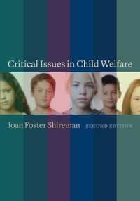 児童福祉の重要論点（第２版）<br>Critical Issues in Child Welfare (Foundations of Social Work Knowledge Series) （2ND）