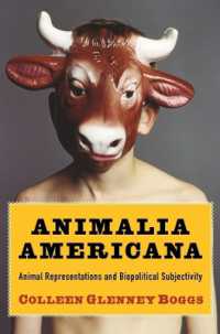 アメリカ文学に見る動物の表象<br>Animalia Americana : Animal Representations and Biopolitical Subjectivity (Critical Perspectives on Animals: Theory, Culture, Science, and Law)