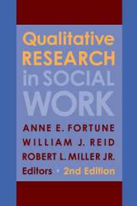 ソーシャルワークにおける定性調査（第２版）<br>Qualitative Research in Social Work （2ND）