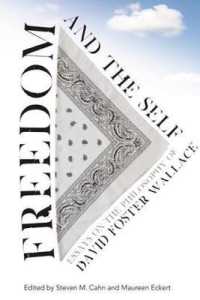 自由と自己：D. F. ウォレスの哲学<br>Freedom and the Self : Essays on the Philosophy of David Foster Wallace