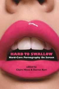 Hard to Swallow : Hard-Core Pornography on Screen