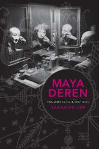 Maya Deren : Incomplete Control (Film and Culture Series)