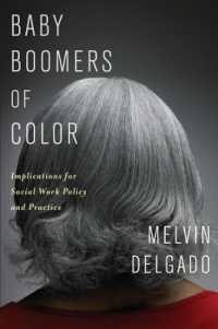 Baby Boomers of Color : Implications for Social Work Policy and Practice