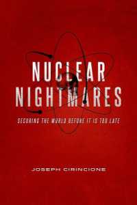 世界核戦争の脅威<br>Nuclear Nightmares : Securing the World before It Is Too Late