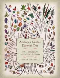 生物学的分類の視覚的メタファーの進化史<br>Aristotle's Ladder, Darwin's Tree : The Evolution of Visual Metaphors for Biological Order