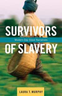 現代の奴隷のナラティヴ<br>Survivors of Slavery : Modern-Day Slave Narratives