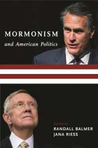 モルモン教とアメリカ政治<br>Mormonism and American Politics (Religion, Culture, and Public Life)