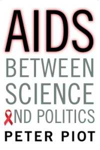エイズ：科学と政治の間で<br>AIDS between Science and Politics