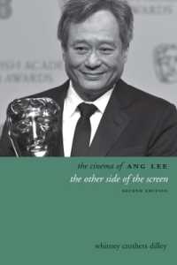 アン・リーの映画（第２版）<br>The Cinema of Ang Lee : The Other Side of the Screen (Directors' Cuts) （2ND）