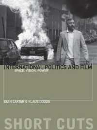 International Politics and Film : Space, Vision, Power (Short Cuts)