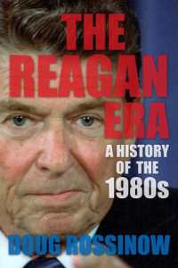 レーガン時代：1980年代アメリカ史<br>The Reagan Era : A History of the 1980s