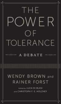 寛容の力についての討議<br>The Power of Tolerance : A Debate (New Directions in Critical Theory)