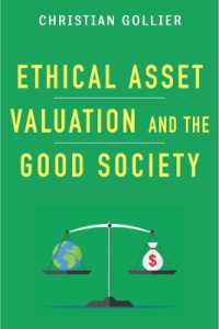 倫理的資産評価とよき社会<br>Ethical Asset Valuation and the Good Society (Kenneth J. Arrow Lecture Series)