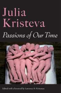 J．クリステヴァ著／時代の欲動（英訳）<br>Passions of Our Time (European Perspectives: a Series in Social Thought and Cultural Criticism)