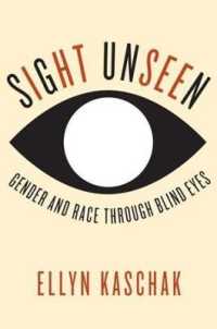 Sight Unseen : Gender and Race through Blind Eyes