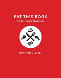 ドミニク・レステル著／肉食者のマニフェスト（英訳）<br>Eat This Book : A Carnivore's Manifesto (Critical Perspectives on Animals: Theory, Culture, Science, and Law)