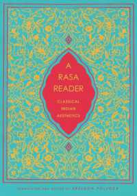 ラサ読本：古典的インド美学（英訳）<br>A Rasa Reader : Classical Indian Aesthetics (Historical Sourcebooks in Classical Indian Thought)