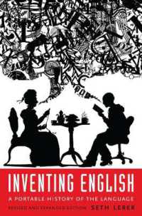 発明品としての英語：携帯版ことばの歴史（第２版）<br>Inventing English : A Portable History of the Language, revised and expanded edition （2ND）