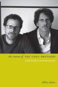 コーエン兄弟の映画<br>The Cinema of the Coen Brothers : Hard-Boiled Entertainments (Directors' Cuts)