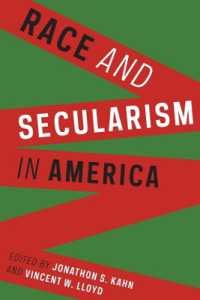 アメリカにおける人種と世俗主義：読本<br>Race and Secularism in America (Religion, Culture, and Public Life)