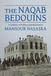 The Naqab Bedouins : A Century of Politics and Resistance