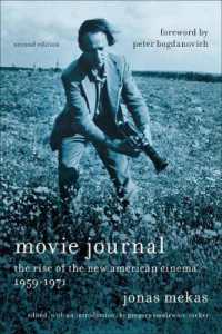 『メカスの映画日記：ニュー・アメリカン・シネマの起源1959-1971年』（新版）<br>Movie Journal : The Rise of the New American Cinema, 1959-1971 (Film and Culture Series) （2ND）