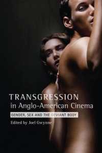 Transgression in Anglo-American Cinema : Gender, Sex, and the Deviant Body