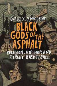 Black Gods of the Asphalt : Religion, Hip-Hop, and Street Basketball