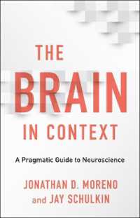 The Brain in Context : A Pragmatic Guide to Neuroscience