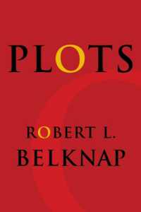 プロットの理論<br>Plots (Leonard Hastings Schoff Lectures)