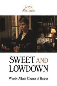 Sweet and Lowdown : Woody Allen's Cinema of Regret