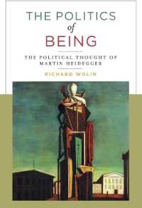 『存在の政治：マルティン・ハイデガーの政治思想』（原書）増補版<br>The Politics of Being : The Political Thought of Martin Heidegger