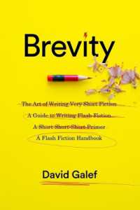 超短編小説（フラッシュ・フィクション）ハンドブック<br>Brevity : A Flash Fiction Handbook
