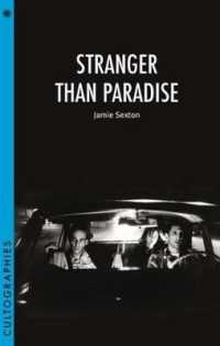 Stranger than Paradise (Cultographies)