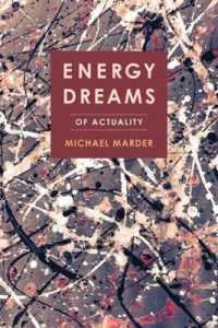 エネルギーの思想<br>Energy Dreams : Of Actuality