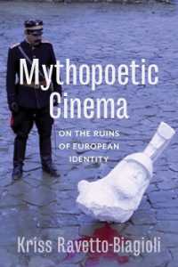 Mythopoetic Cinema : On the Ruins of European Identity