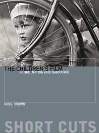 児童映画入門<br>The Children's Film : Genre, Nation, and Narrative (Short Cuts)