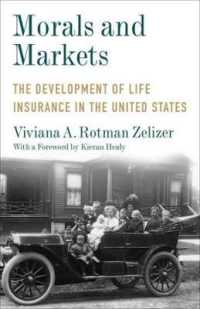 『モラルとマーケット：生命保険と死の文化』（原書）再刊<br>Morals and Markets : The Development of Life Insurance in the United States (Legacy Editions)