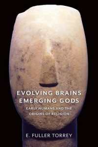 人類の脳の進化と宗教の起源<br>Evolving Brains, Emerging Gods : Early Humans and the Origins of Religion