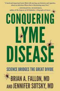 Conquering Lyme Disease : Science Bridges the Great Divide