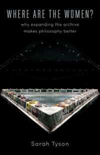 Where Are the Women? : Why Expanding the Archive Makes Philosophy Better